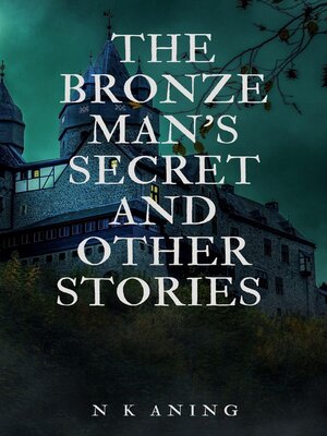 cover image of The Bronze Man's Secret and Other Stories